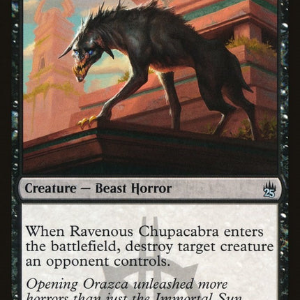 Ravenous Chupacabra [A25 - 104]