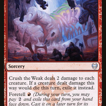 Crush the Weak [KHM - 128]