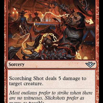 Scorching Shot [OTJ - 145]