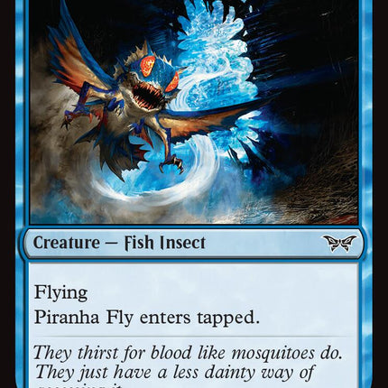 Piranha Fly [DSK - 70]