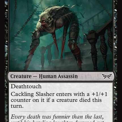 Cackling Slasher [DSK - 85]